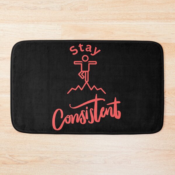 Item preview,  Stay Consistent designed and sold by Simo0455.