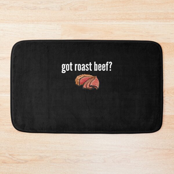 Item preview, Got Roast Beef Shirt Funny Got Roast Beef Roast Beef Lover Gift Got Roast Beef? designed and sold by lou731.