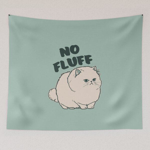 Item preview, No Fluff || Adorable Fluffy Persian Cat designed and sold by MadSwellDesigns.