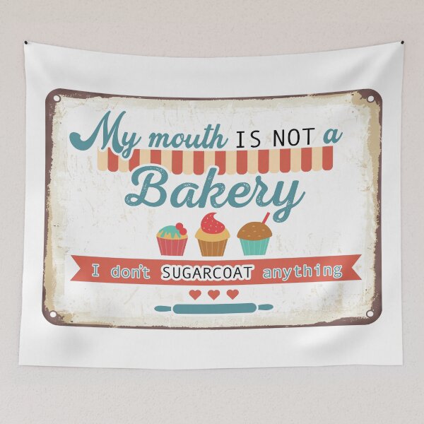 Item preview, My MOUTH is NOT a BAKERY I don’t SUGARCOAT anything - NO FILTER - Funny Sweet Sassy Opinion – Funny sarcastic sayings designed and sold by originalsusie.