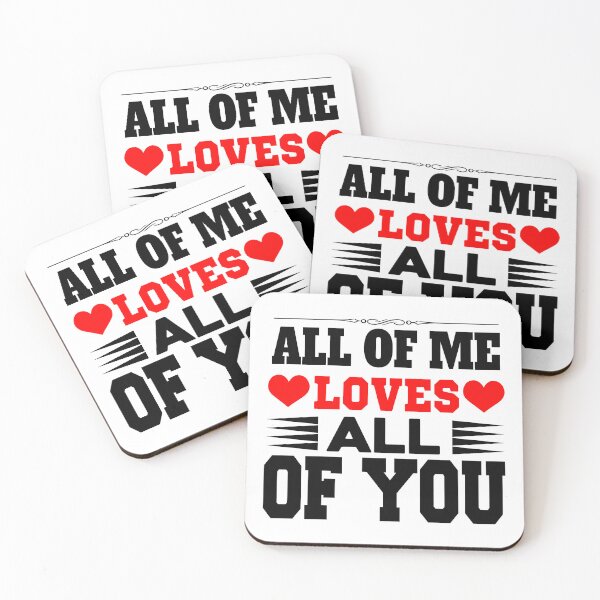 Item preview, All of Me Loves All of you  2 - White backgroung designed and sold by jwebmarket.