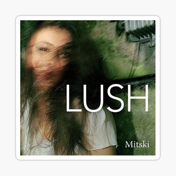 Mitski Lush Album Cover Sticker For Sale By Livcanning Redbubble   St,small,507x507 Pad,600x600,f8f8f8.u1 