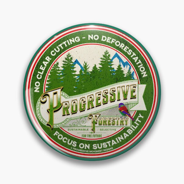 Item preview, PMD00262 Progressive Movement Designs Progressive Forestry promotes sustainable forest resource management designed and sold by ProgressiveLeft.