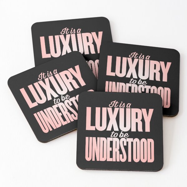 Item preview, It is a luxury to be understood. v.3 designed and sold by x1brett.