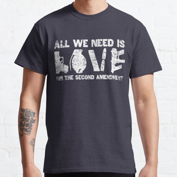 All We Need Is LOVE Classic T-Shirt