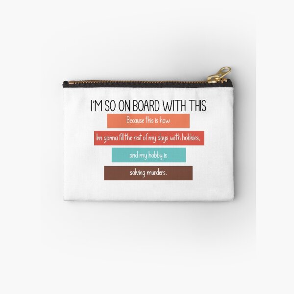 Item preview, My hobby is solving murders! - Only Murders quote designed and sold by Wenby-Weaselbee.