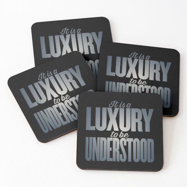 Item preview, It is a luxury to be understood. v.5 designed and sold by x1brett.