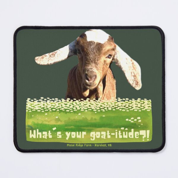 Item preview, Goat-itude | Cute Goats | Funny Goats | Goat Puns designed and sold by PistolRidgeFarm.