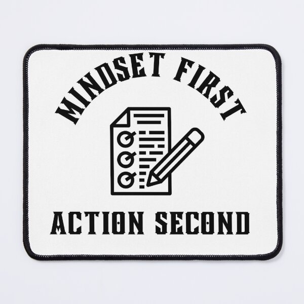 Item preview, Mindset first Action second designed and sold by Ink&Fabrik.