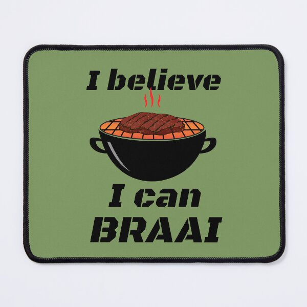 Item preview, I believe I can braai (light background) designed and sold by Jeeb-Arts.