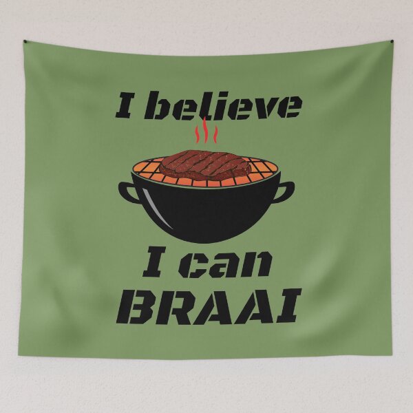 Item preview, I believe I can braai (light background) designed and sold by Jeeb-Arts.