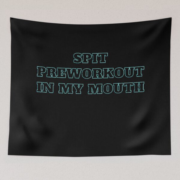 Item preview, Spit Preworkout In My Mouth Funny Sarcastic Gym T-Shirt designed and sold by jounior ⭐⭐⭐⭐⭐.