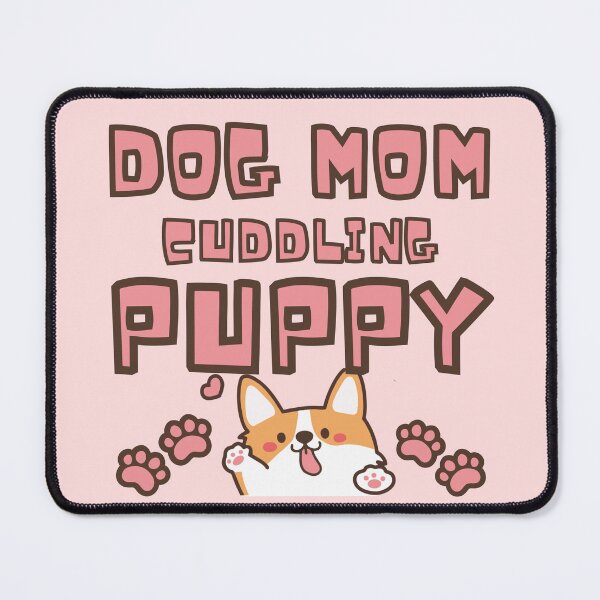 Item preview, DOG MOM CUDDLING PUPPY, DOGS LOVERS designed and sold by hijasminflower.