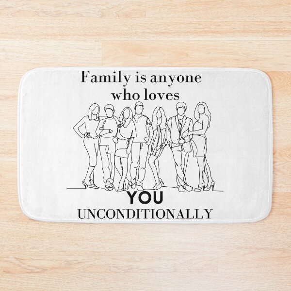 Item preview, Family is Anyone Who Loves You Unconditionally  designed and sold by Novelty-Shirts.