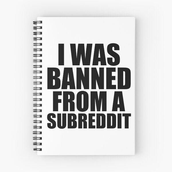Item preview, Banned From A Subreddit designed and sold by Spenzant.