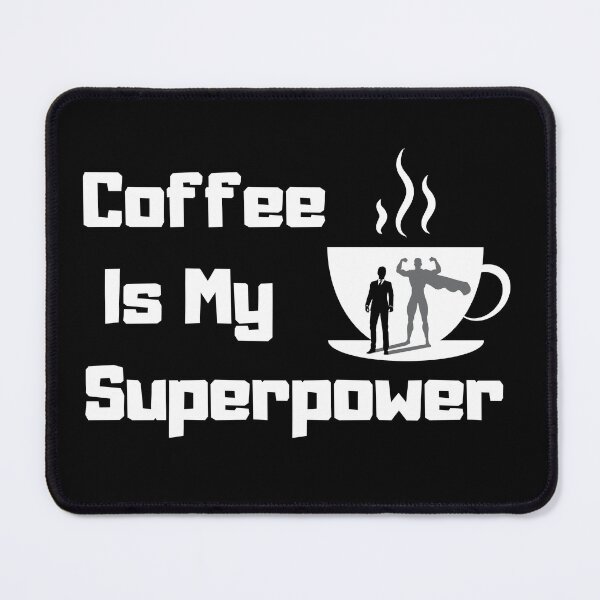 Item preview, Coffee is my superpower designed and sold by senouz.