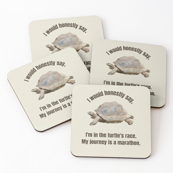 Item preview, I would honestly say, I am in the turtles race. My journey is a marathon  - THE TURTLE COLLECTION designed and sold by JakNJill.