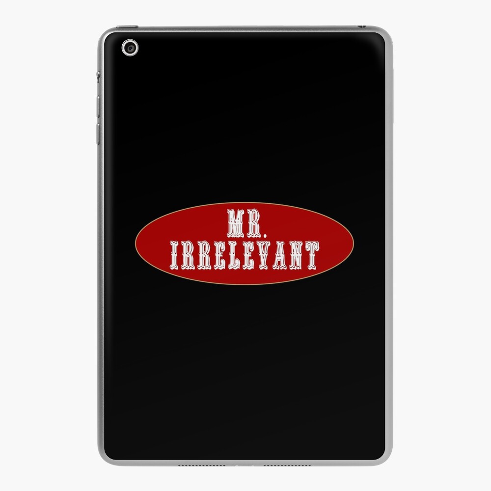 Mister Irrelevant 262 | iPad Case & Skin