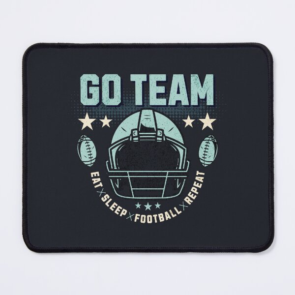 Item preview, Go Team | Eat, Sleep, Football, Repeat | Super Bowl designed and sold by simonlidesign.