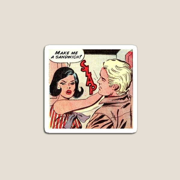 Make me a sandwich black brunette hair girl retro kitsch vintage comic Magnet