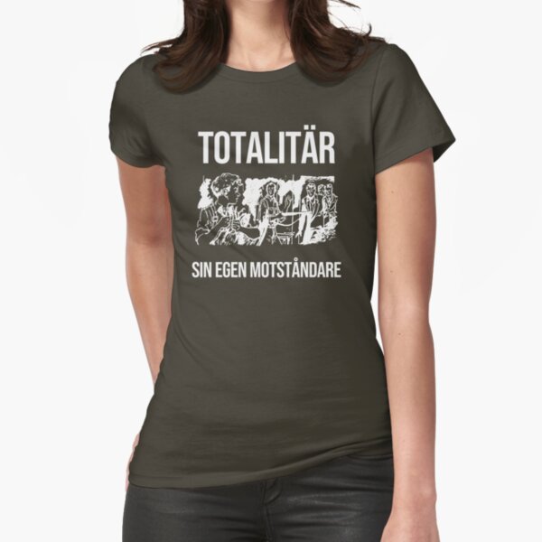 systematisk Dinkarville Bytte Totalitär - Sin Egen Motståndare - Tribute Artwork - Black" Fitted T-Shirt  for Sale by HarramEdesigns | Redbubble