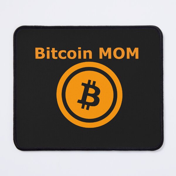 Item preview, Bitcoin MOM designed and sold by Brigianna.