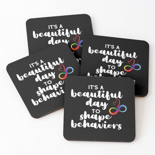Item preview, It's a Beautiful Day to Shape Behaviors | Behavior Analyst Gift designed and sold by MellowSphere.