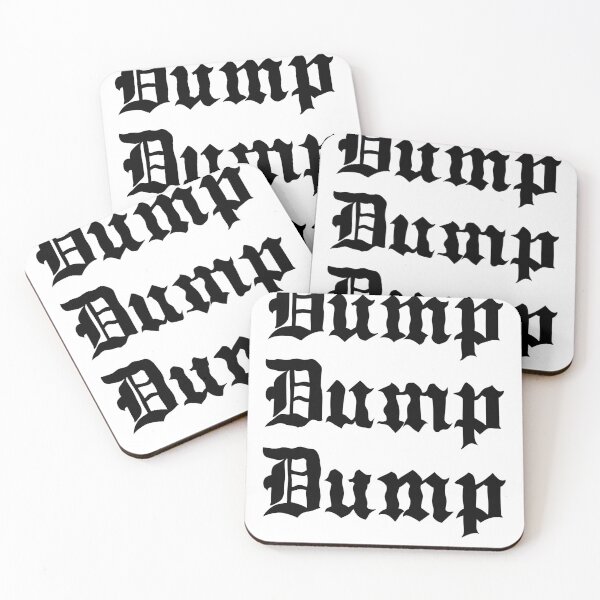 Item preview, DUMP DUMP DUMP  designed and sold by DUMPusa.