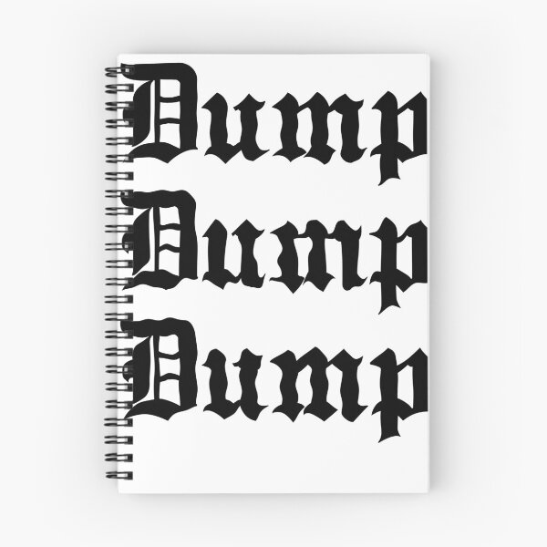 Item preview, DUMP DUMP DUMP  designed and sold by DUMPusa.