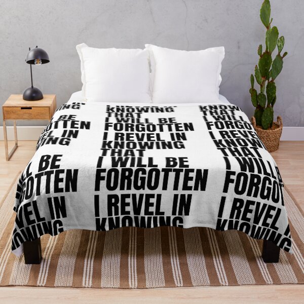 Item preview, I revel in knowing that i will be forgotten. designed and sold by Finds.