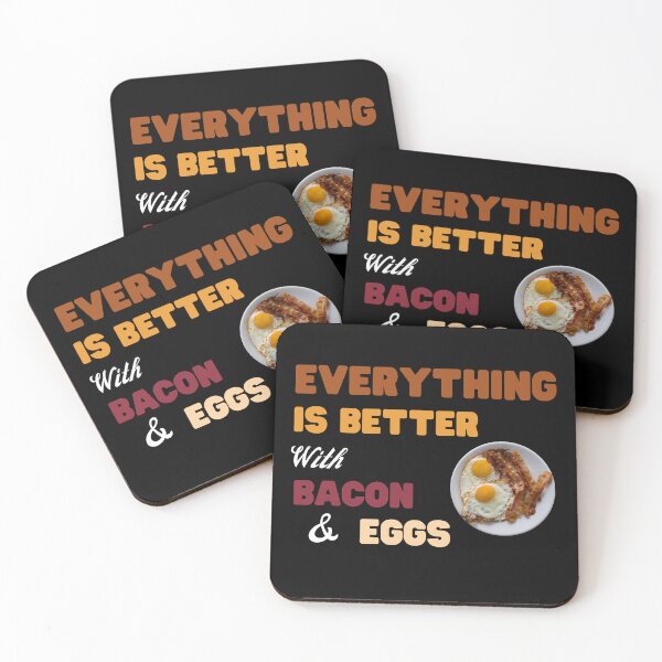 Item preview, Everything Is Better With Bacon And Eggs designed and sold by Novelty-Shirts.