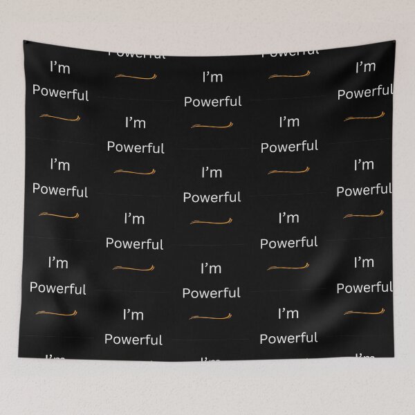 Item preview, I’m powerful  designed and sold by designoorkh.