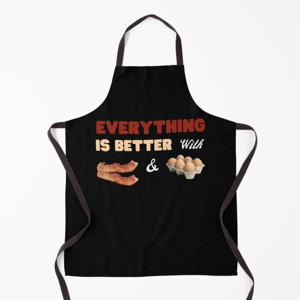 Item preview, Everything Is Better With Bacon And Eggs designed and sold by Novelty-Shirts.