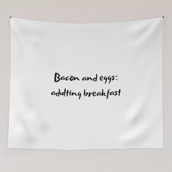 Item preview, Everything Is Better With Bacon And Eggs designed and sold by erion-store.