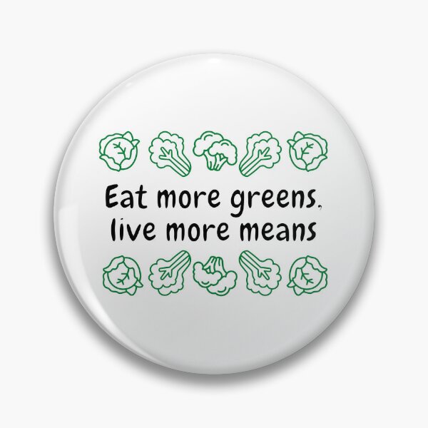 Item preview, Eat more greens, live more means designed and sold by SzafaAlladyna.