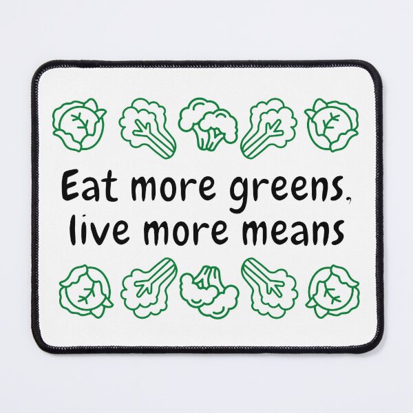 Item preview, Eat more greens, live more means designed and sold by SzafaAlladyna.