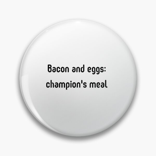 Item preview, Everything Is Better With Bacon And Eggs designed and sold by erion-store.