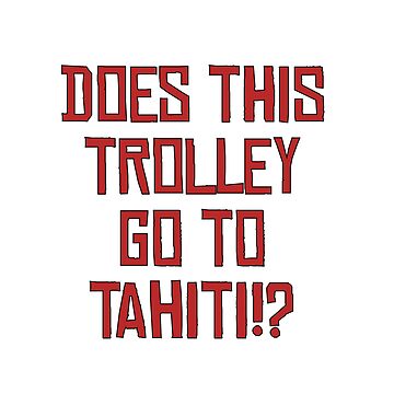 Imagen de la obra ¿Este tranvía va a Tahití? de Captain Made