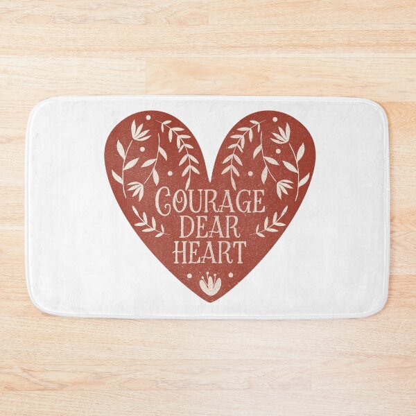 Item preview, Courage Dear Heart designed and sold by nerdera.