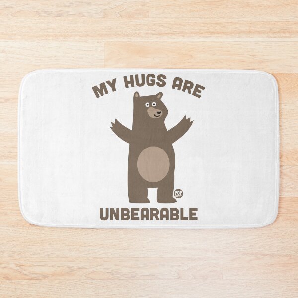 Item preview, My hugs are unbearable designed and sold by TODD GOLDMAN.