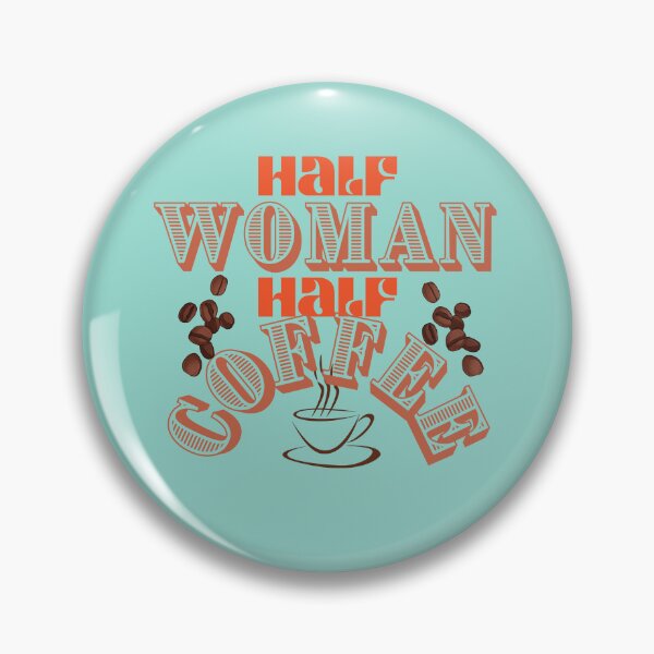 Item preview, Half Woman Half Coffee designed and sold by Marilia Rosado Studio.