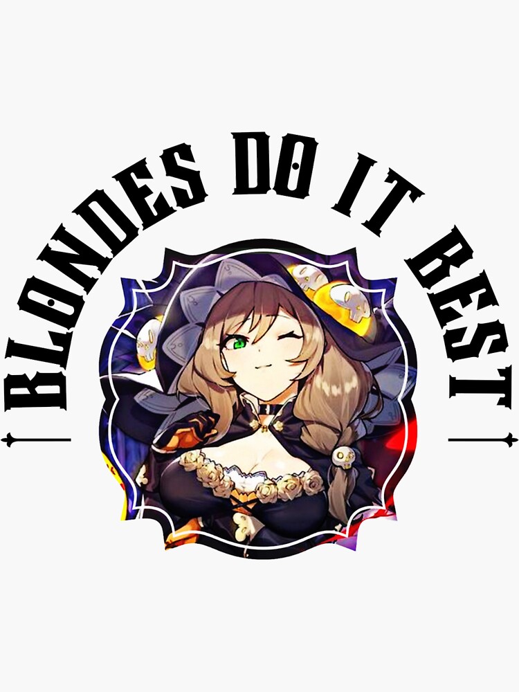 "Blondes Do It Best ft. Lisa(Genshin Impact)" Sticker for Sale by