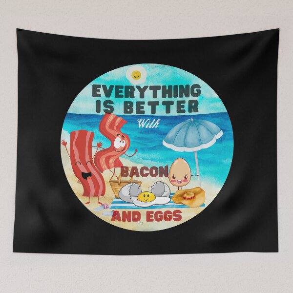 Item preview, Everything Is Better With Bacon And Eggs designed and sold by Novelty-Shirts.