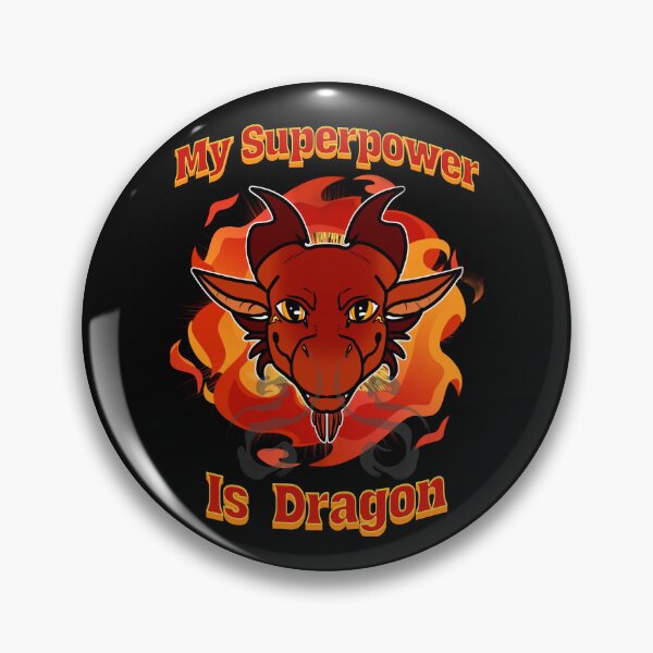 Item preview, My superpower is Dragon,fire breathing dragon, legendary creature, fantasy very cool dragon designed and sold by allycat57.