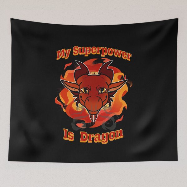 Item preview, My superpower is Dragon,fire breathing dragon, legendary creature, fantasy very cool dragon designed and sold by allycat57.