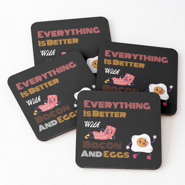 Item preview, Everything Is Better With Bacon And Eggs designed and sold by Novelty-Shirts.