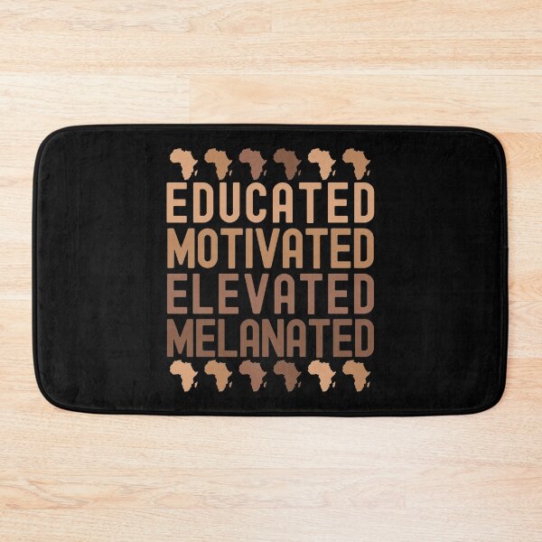 Item preview, Educated Motivated Elevated Melanated - Pretty Black And Educated, Educated Black Queen, Educated Black King, Black With A Master's Degree, Melanated And Educated designed and sold by jadedscientist.