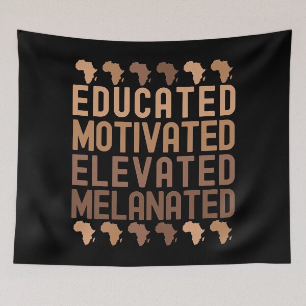 Item preview, Educated Motivated Elevated Melanated - Pretty Black And Educated, Educated Black Queen, Educated Black King, Black With A Master's Degree, Melanated And Educated designed and sold by jadedscientist.