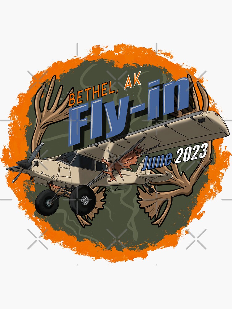 "Bethel Alaska Fly In 2023" Sticker for Sale by Statepallets Redbubble