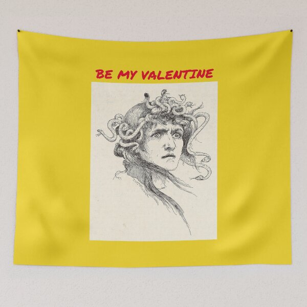 Item preview, MEDUSA PLEADS "BE MY VALENTINE" designed and sold by TechLaughs.